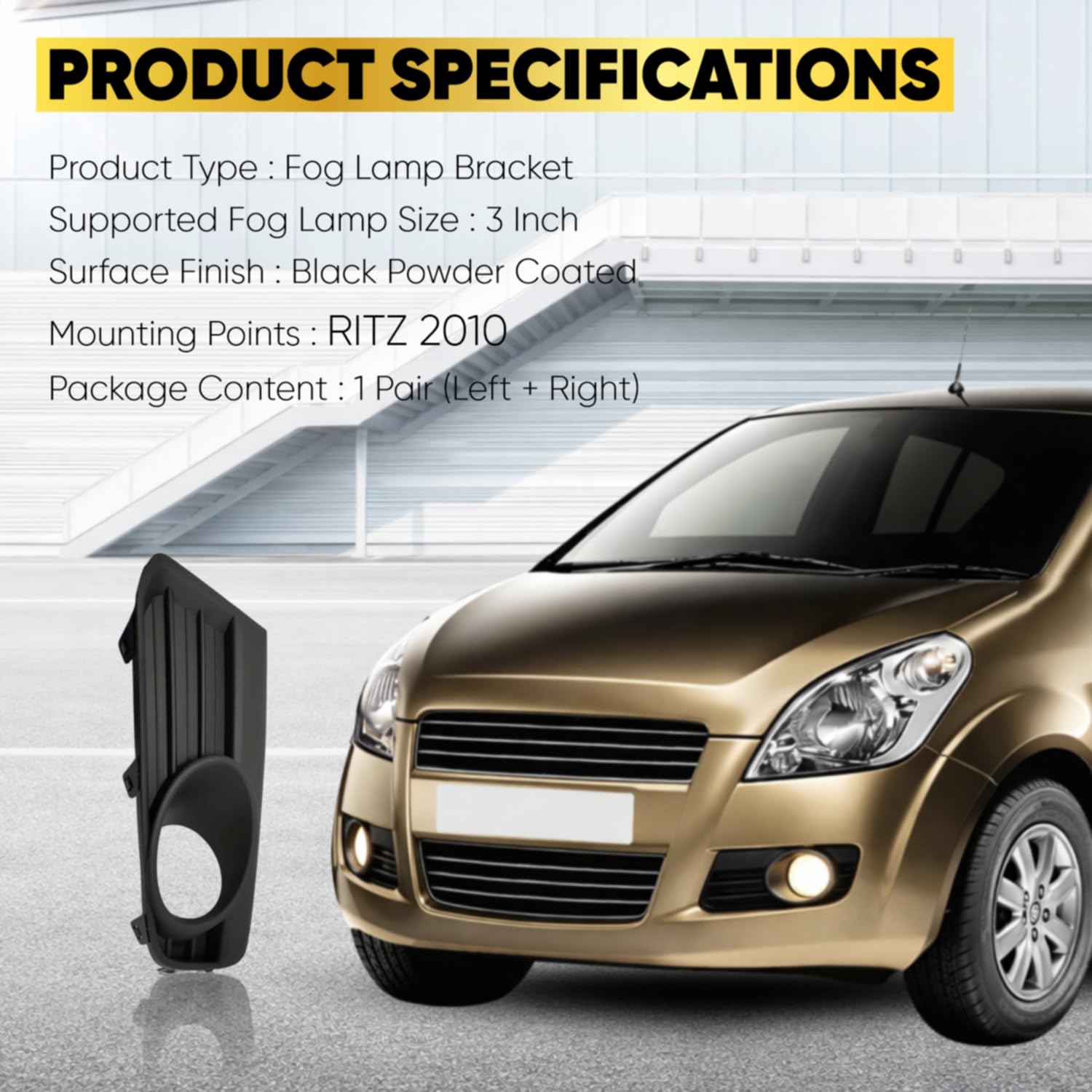 Audio Wheels 3 Inch Fog Lamp Mounting Cover/Bracket Kit - Car & Vehicle Fog Brackets | Direct Replacement Set | Compatible with Maruti Suzuki RITZ 2010