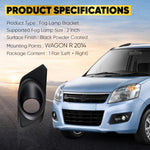 Audio Wheels 2 Inch Fog Lamp Mounting Cover / Bracket Kit - Car & Vehicle Fog Brackets | Direct Replacement Set | Compatible with Maruti Suzuki WagonR 2014